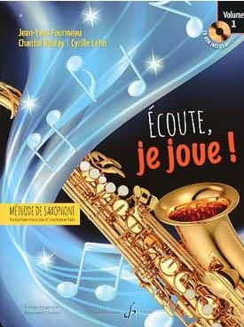 Jean-Yves Fourmeau_Chantal Boulay: Ecoute, je joue ! Volume 1 - Saxophone
