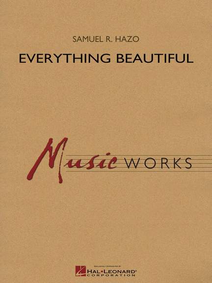 Samuel R. Hazo: Everything Beautiful
