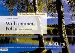 Ladislav Kubs: Willkommem-Polka