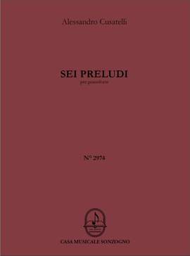 Alessandro Cusatelli: 6 Preludi
