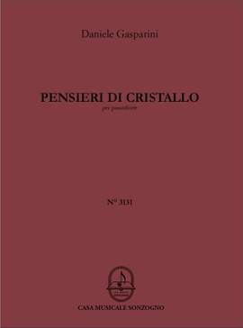 Daniele Gasparini: Pensieri di cristallo