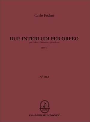 Carlo Pedini: 2 Interludi per Orfeo