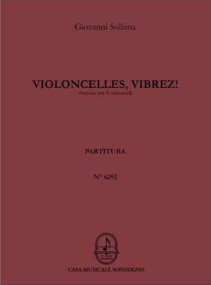 Giovanni Sollima: Violoncelles, vibrez!