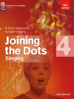 Bullard, Alan: Joining the Dots Singing, Grade 4