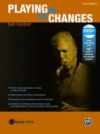 Bob Mintzer: Playing on the Changes