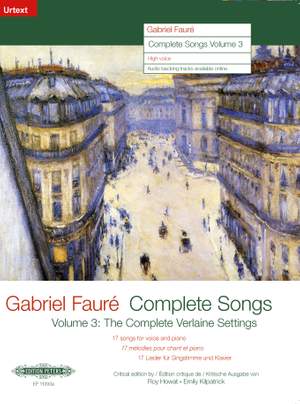 Fauré: Complete Songs Volume 3 (High Voice)