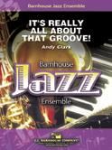 Andy Clark: It's Really All About That Groove!