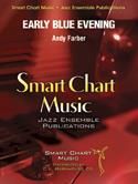 Andy Farber: Early Blue Evening