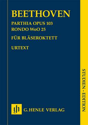 Ludwig van Beethoven: Parthia Op. 103 - Rondo WoO 25 For Wind Octet