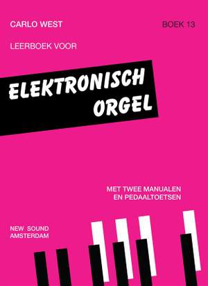 Carlo West: Elektronisch Orgel 13