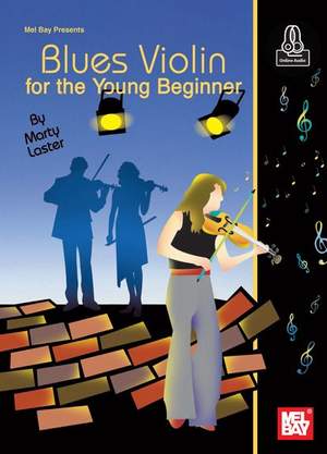 Marty Laster: Blues Violin For The Young Beginner