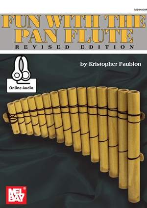 Kristopher Faubion: Fun With The Pan Flute