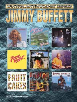 Jimmy Buffett: Guitar Anthology Series