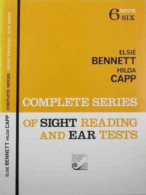 Elsie Bennett_Hilda Capp: Comp. Series of Sight Reading and Ear Tests Book 6