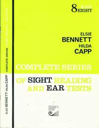 Elsie Bennett_Hilda Capp: Comp. Series of Sight Reading and Ear Tests Book 8