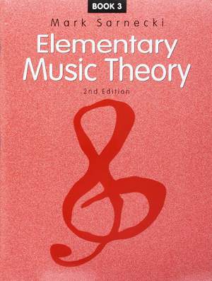 Mark Sarnecki: Elementary Music Theory Book 3