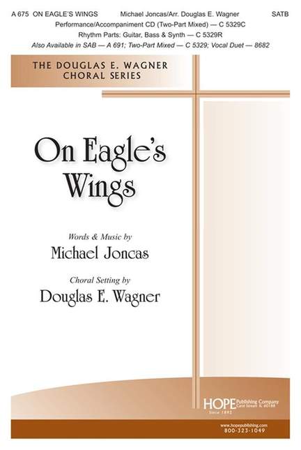 Michael Joncas: On Eagle's Wings