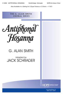 Gary Alan Smith: Antiphonal Hosanna