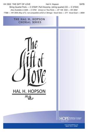 Hal H. Hopson: The Gift of Love