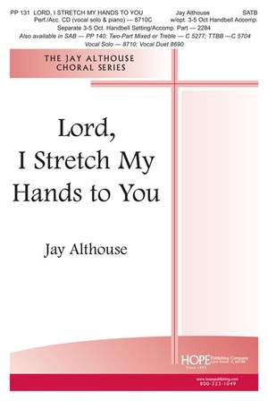Jay Althouse: Lord, I Stretch My Hands to You