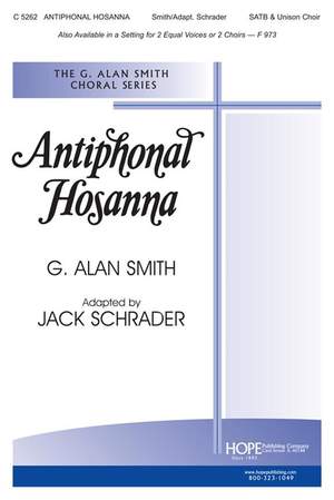 Gary Alan Smith: Antiphonal Hosanna