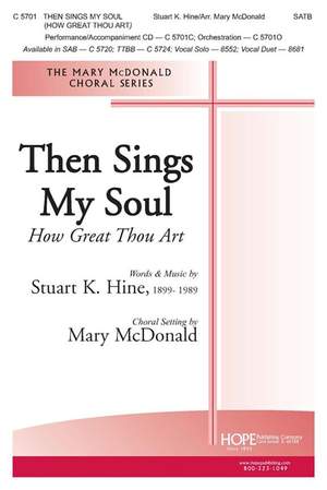 Stuart Hine: Then Sings My Soul (How Great Thou Art)