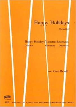 Herold, C: Happy Holidays, Ouvertüre