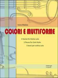 Irene Malizia: Colori e Multiforme