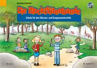 Gortheil, B: Die Blockflötenbande Vol. 1