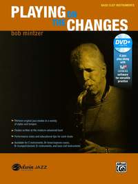Bob Mintzer: Playing on the Changes