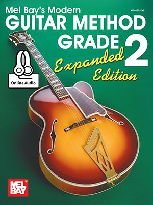 William Bay: Modern Guitar Method Grade 2, Expanded Edition