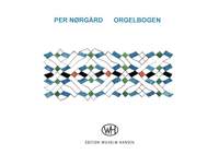 Per Nørgård: Orgelbogen