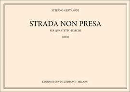 Stefano Gervasoni: Strada Non Presa
