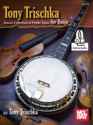 Tony Trischka: Tony Trischka Master Collection Of Fiddle Tunes