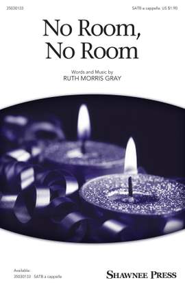 Ruth Morris Gray: No Room, No Room