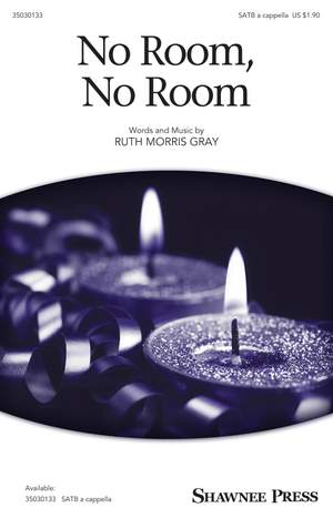 Ruth Morris Gray: No Room, No Room