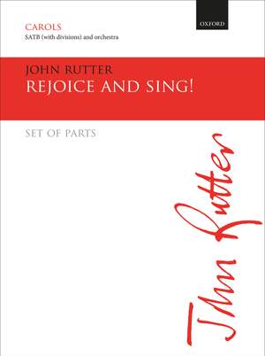 Rutter, John: Rejoice and sing!