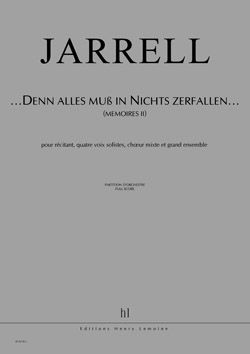 Jarrell, Michael: Denn alles muss in Nichts zerfallen