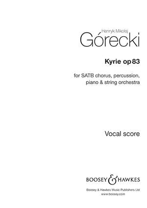 Górecki, H M: Kyrie op. 83