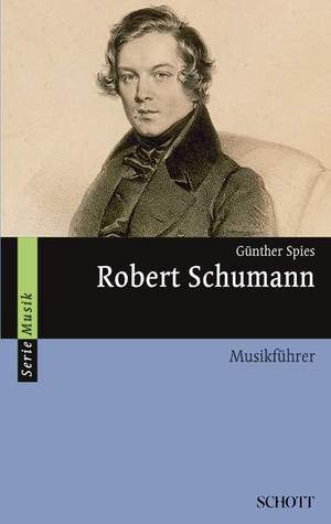 Spies, G: Robert Schumann