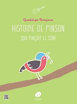 Rongieras, Guadalupe: Histoire de Pinson (guitar)