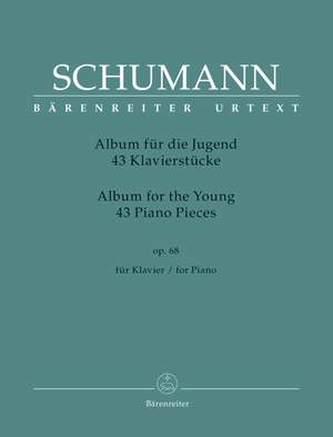 Schumann, Robert: Album for the Young, op. 68