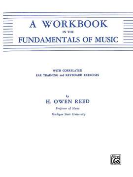 A Workbook in the Fundamentals of Music