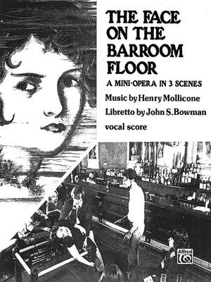 Henry Mollicone: The Face on the Barroom Floor