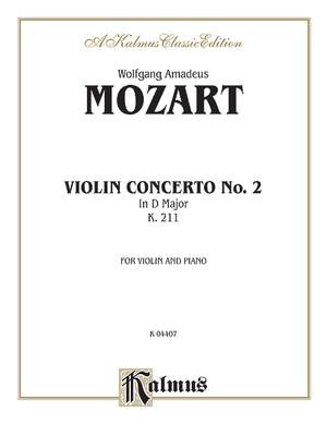 Wolfgang Amadeus Mozart: Violin Concerto No. 2, K. 211