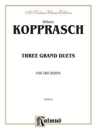 Wilhelm Kopprasch: Three Grand Duets