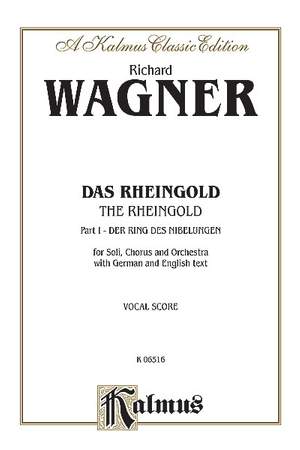 Richard Wagner: Das Rheingold (The Rhinegold)