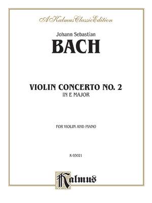 Johann Sebastian Bach: Violin Concerto No. 2 in E Major