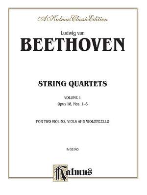 Ludwig van Beethoven: String Quartets, Volume I, Op. 18, Nos. 1-6