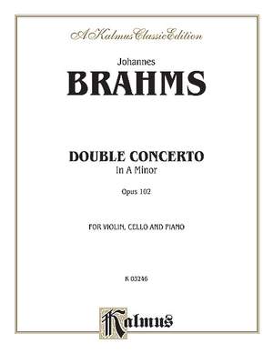 Johannes Brahms: Double Concerto, Op. 102